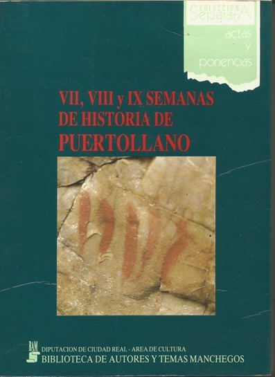 0 Portada del libro que reune las ponencias de las VII, VIII y IX  Semanas de Historia de Puertollano editado por la BAM