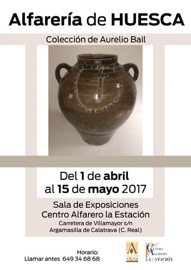 Cartel de la exposicion de laAlfarería de Huesca en el centro alfareroLa Estación de Argamasilla de Calatrava