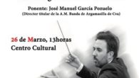 La Agrupación Musical de Argamasilla de Calatrava ofrecerá un concierto como colofón al Curso de Dirección de Banda impartido previamente