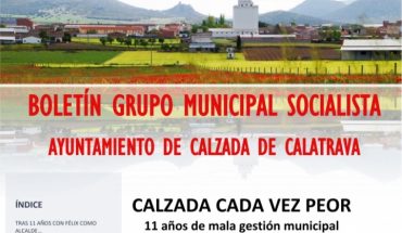 El PSOE de Calzada de Calatrava hace balance de los 11 años en la alcaldía de Félix Martín, “con el que la localidad va cada día a peor”