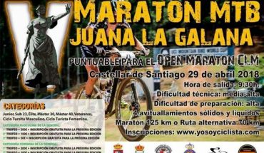 Arranca el Open BTT Maratón de CLM 2018 con el V Maratón Juana La Galana de Castellar de Santiago