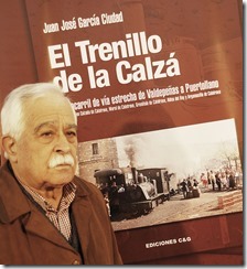 Juan Jos&eacute; Garc&iacute;a Ciudad autor de El Trenillo de la Calz&aacute;