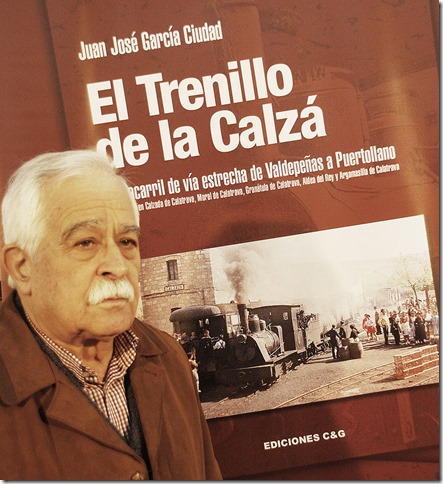 Juan Jos&eacute; Garc&iacute;a Ciudad autor de El Trenillo de la Calz&aacute;
