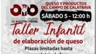 Diversión y aprendizaje para los más pequeños en los Sabores del Quijote de Calzada de Calatrava