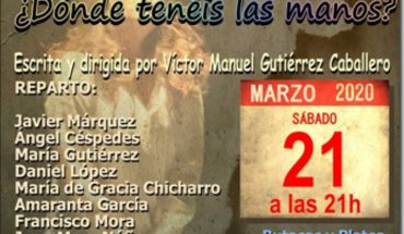¿Dónde tenéis las manos? se representará en el Teatro Municipal de Almodóvar del Campo, el próximo día 21 de marzo