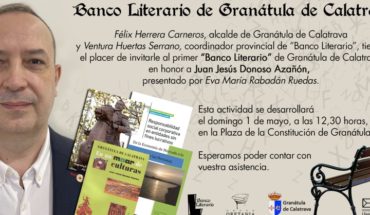 Juan Jesús Donoso Azañón dará nombre al primer Banco Literario de Granátula de Calatrava el próximo domingo, 1 de mayo