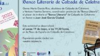 Juan José García Ciudad en Calzada de Calatrava y Manuel Muñoz Moreno en Argamasilla de Calatrava serán los próximos homenajeados con un ‘Banco Literario’