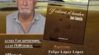 Bolaños de Calatrava, acoge en su Hogar del Jubilado el poemario “Y volverá el hombre” del poeta valdepeñero Juan Camacho
