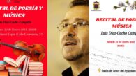 La poesía de Luis Díaz-Cacho presente en diferentes localidades del territorio nacional. Lorca y Moratalla la acogen en este mes de enero