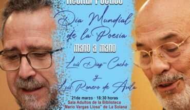 ‘Mano a mano’ poético entre los poetas solaneros Luis Díaz-Cacho y Luis Romero de Ávila con motivo del Día Mundial de la Poesía